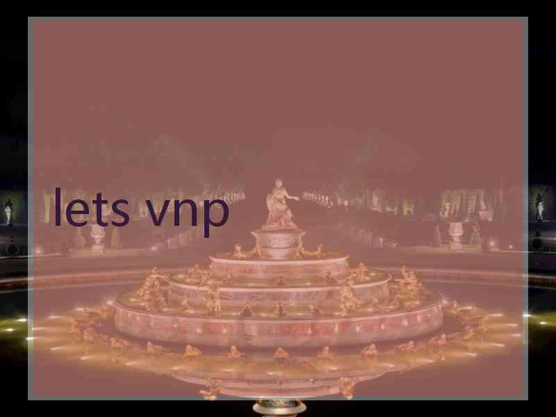 lets vnp