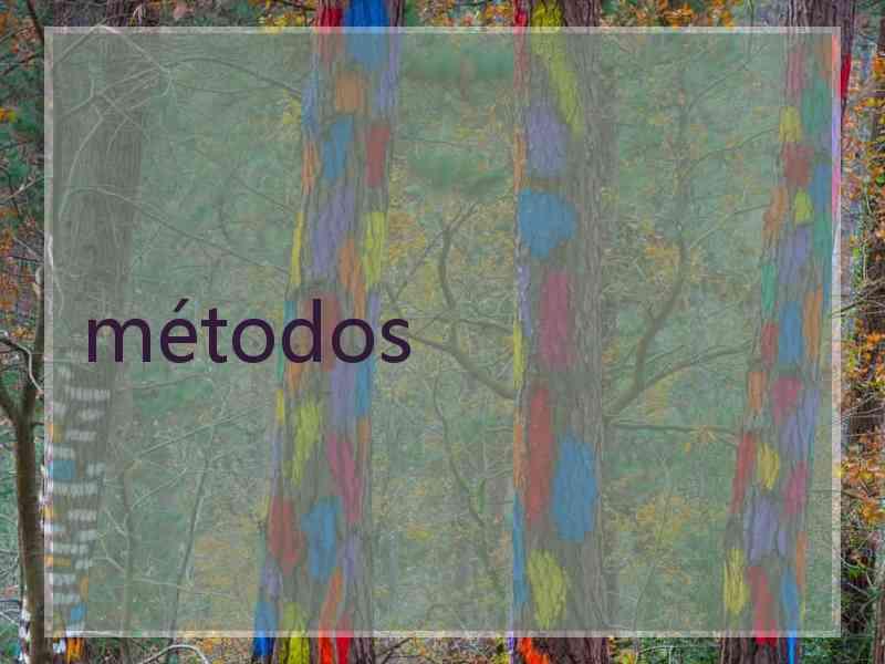 métodos
