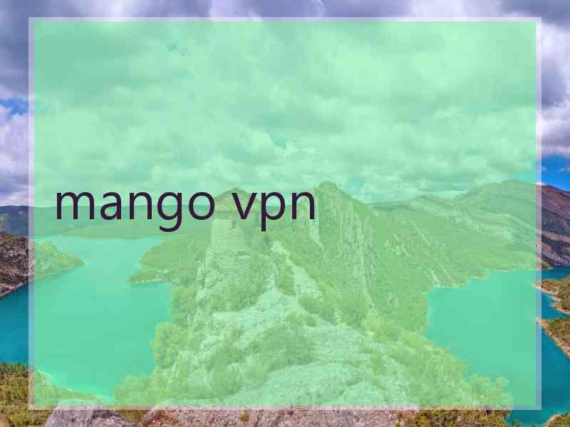 mango vpn