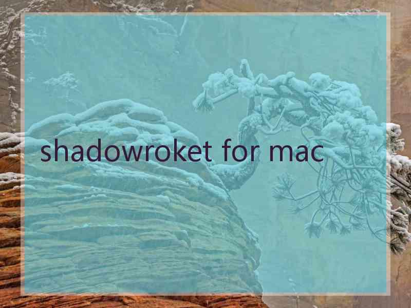 shadowroket for mac
